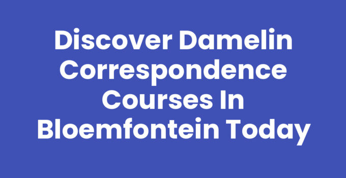 Damelin correspondence courses available in Bloemfontein