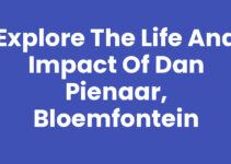 Explore the Life and Impact of Dan Pienaar, Bloemfontein