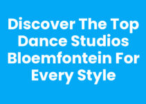 Discover the Top Dance Studios Bloemfontein for Every Style