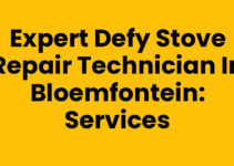 Expert Defy Stove Repair Technician in Bloemfontein: Services