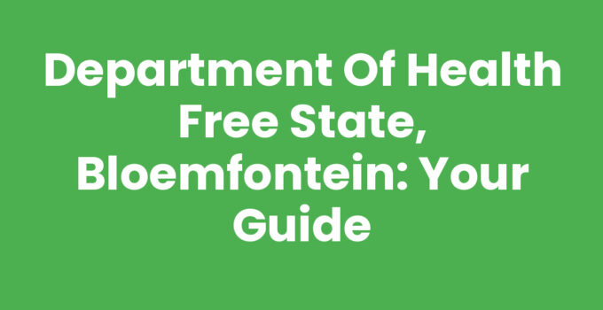 Department of Health Free State, Bloemfontein healthcare services overview
