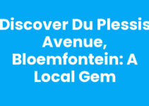 Discover Du Plessis Avenue, Bloemfontein: A Local Gem