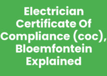 Electrician Certificate of Compliance (COC), Bloemfontein Explained