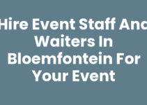 Hire Event Staff and Waiters in Bloemfontein for Your Event