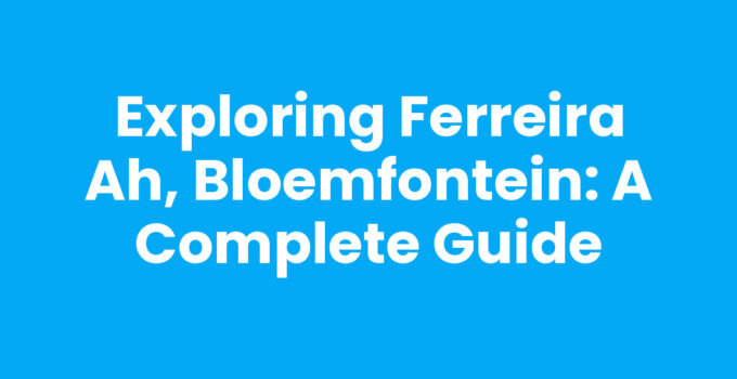 A picturesque view of Ferreira AH in Bloemfontein showcasing its serene landscapes.