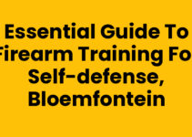 Essential Guide to Firearm Training for Self-Defense, Bloemfontein