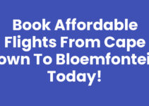 Book Affordable Flights from Cape Town to Bloemfontein Today!