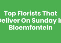 Top Florists That Deliver on Sunday in Bloemfontein Top Florists That Deliver on Sunday in Bloemfontein