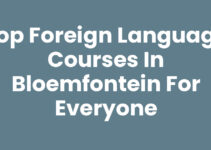 Top Foreign Language Courses in Bloemfontein for Everyone
