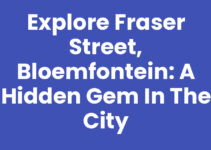 Explore Fraser Street, Bloemfontein: A Hidden Gem in the City