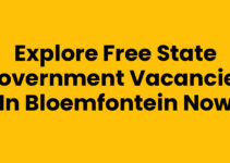 Explore Free State Government Vacancies in Bloemfontein Now