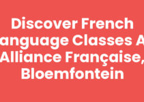 Discover French Language Classes at Alliance Française, Bloemfontein