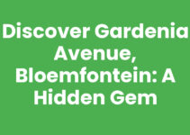 Discover Gardenia Avenue, Bloemfontein: A Hidden Gem