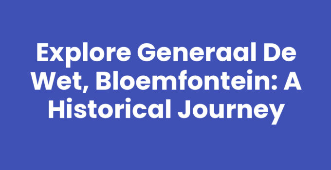 Generaal De Wet Memorial in Bloemfontein, showcasing South African history.