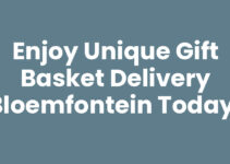 Enjoy Unique Gift Basket Delivery Bloemfontein Today!