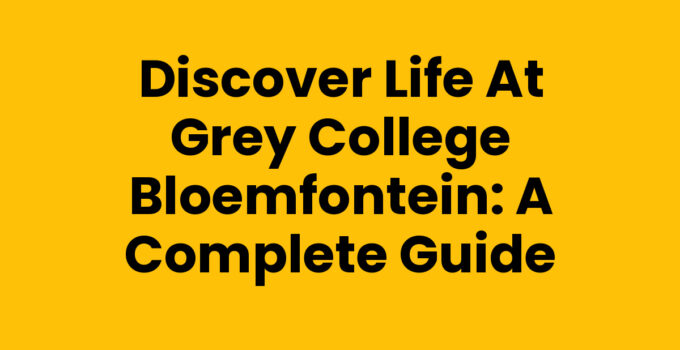 Grey College Bloemfontein campus showcasing its historical architecture.