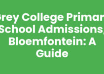 Grey College Primary School Admissions, Bloemfontein: A Guide