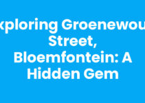 Exploring Groenewoud Street, Bloemfontein: A Hidden Gem Exploring Groenewoud Street, Bloemfontein: A Hidden Gem