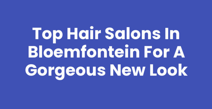 Beautiful hair in a stylish salon in Bloemfontein