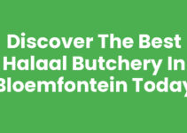 Discover the Best Halaal Butchery in Bloemfontein Today