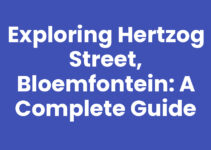 Exploring Hertzog Street, Bloemfontein: A Complete Guide