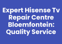 Expert Hisense TV Repair Centre Bloemfontein: Quality Service Expert Hisense TV Repair Centre Bloemfontein: Quality Service