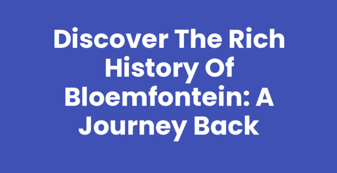 A historical view of Bloemfontein showcasing its rich history.