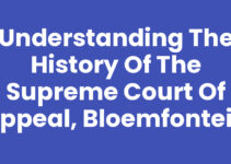 Understanding the History of the Supreme Court of Appeal, Bloemfontein Understanding the History of the Supreme Court of Appeal, Bloemfontein