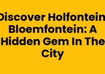 Discover Holfontein, Bloemfontein: A Hidden Gem in the City