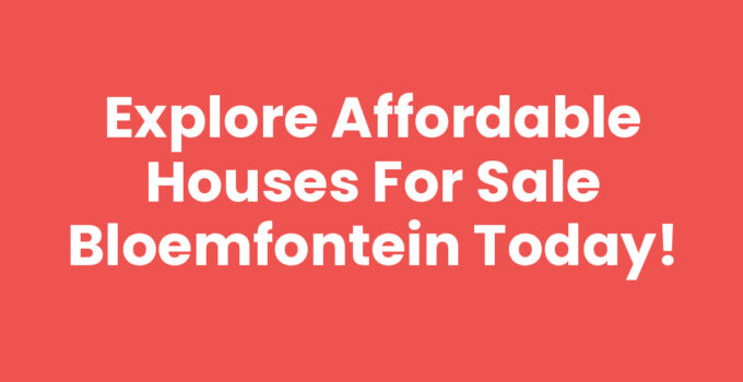 Houses for sale in Bloemfontein with beautiful landscapes.