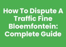 How to Dispute a Traffic Fine Bloemfontein: Complete Guide How to Dispute a Traffic Fine Bloemfontein: Complete Guide