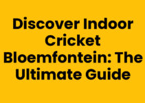 Discover Indoor Cricket Bloemfontein: The Ultimate Guide