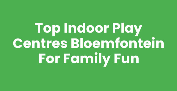 Indoor play centres Bloemfontein filled with children enjoying various activities