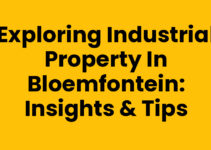 Exploring Industrial Property in Bloemfontein: Insights & Tips