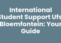 International Student Support UFS, Bloemfontein: Your Guide