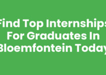 Find Top Internships for Graduates in Bloemfontein Today Find Top Internships for Graduates in Bloemfontein Today
