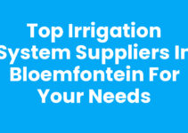 Top Irrigation System Suppliers in Bloemfontein for Your Needs Top Irrigation System Suppliers in Bloemfontein for Your Needs