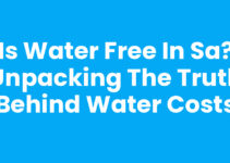 Is Water Free in SA? Unpacking the Truth Behind Water Costs Is Water Free in SA? Unpacking the Truth Behind Water Costs