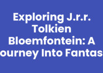Exploring J.R.R. Tolkien Bloemfontein: A Journey into Fantasy