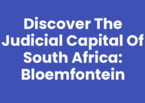 Discover the Judicial Capital of South Africa: Bloemfontein Discover the Judicial Capital of South Africa: Bloemfontein