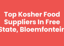 Top Kosher Food Suppliers in Free State, Bloemfontein