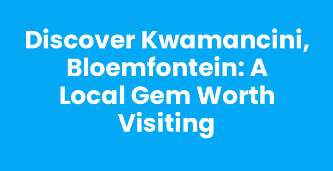 Vibrant street view of Kwamancini, Bloemfontein showcasing local culture.