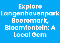 Explore Langenhovenpark Boeremark, Bloemfontein: A Local Gem