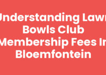 Understanding Lawn Bowls Club Membership Fees in Bloemfontein