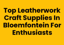 Top Leatherwork Craft Supplies in Bloemfontein for Enthusiasts