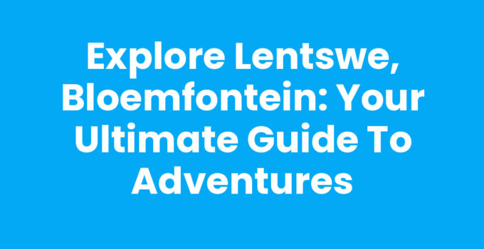 Stunning view of Lentswe, Bloemfontein showing local attractions