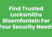 Find Trusted Locksmiths Bloemfontein for Your Security Needs