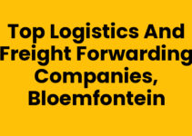 Top Logistics and Freight Forwarding Companies, Bloemfontein
