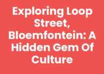 Exploring Loop Street, Bloemfontein: A Hidden Gem of Culture Exploring Loop Street, Bloemfontein: A Hidden Gem of Culture