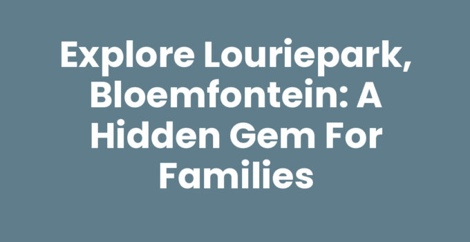 Louriepark, Bloemfontein: A serene view of the park's picnic area and lush greenery